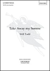 Take Away My Sorrow SATB choral sheet music cover